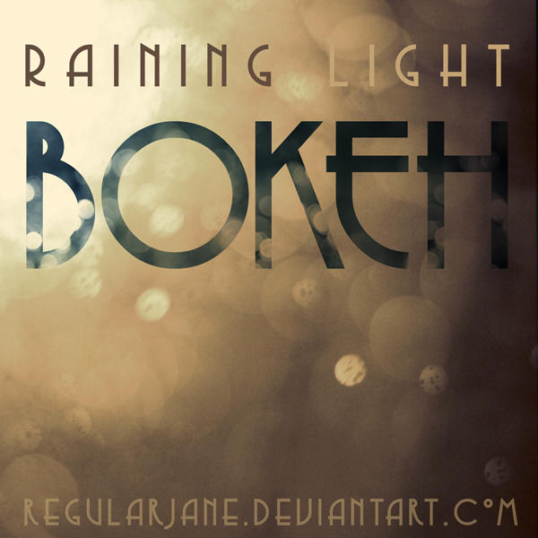 http://fc02.deviantart.net/fs51/i/2009/328/e/5/Raining_Light_Bokeh_Pack_by_regularjane.jpg