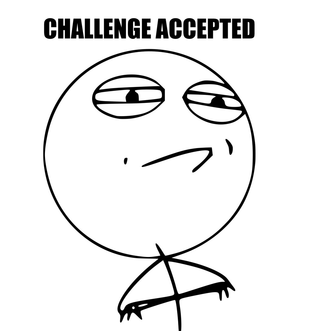 challenge_accepted_by_ragefaceicons-d58u7d1.png