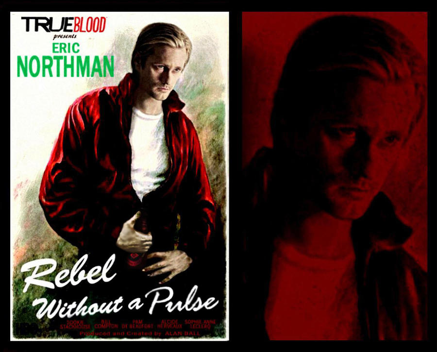 true blood eric northman pics. True Blood Eric Northman Rebel