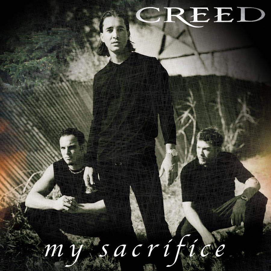 The Creed My Sacrifice