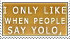 YOLO Stamp by NovaGriff