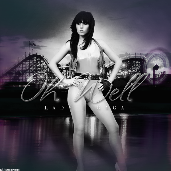 lady_gaga___oh_well_by_other_covers-d3dk2yr.png